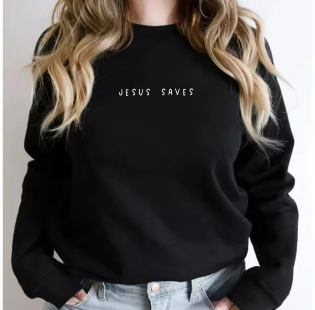 Jesus Saves Sweatshirt